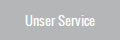 Unser Service